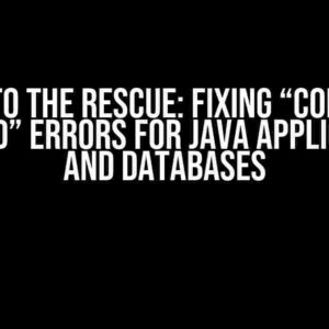 Docker to the Rescue: Fixing “Connection Refused” Errors for Java Applications and Databases