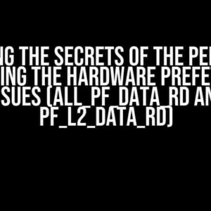 Unlocking the Secrets of the Perf Event: Tackling the Hardware Prefetcher Issues (all_pf_data_rd and pf_l2_data_rd)